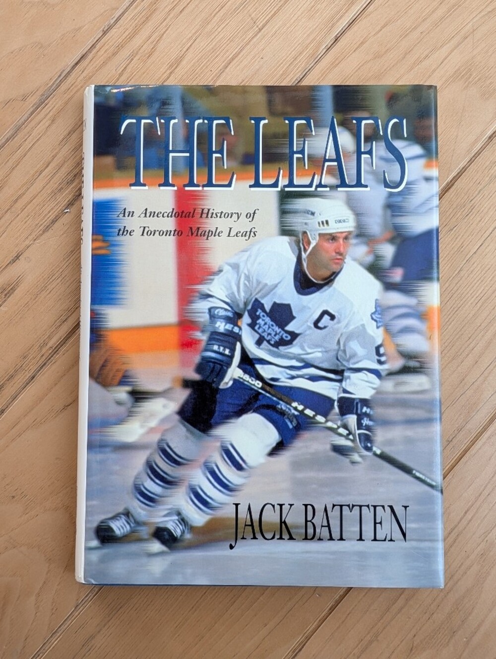 The Leafs by Jack Batten | Vintage Toronto Maple Leafs Hardcover Book | NHL